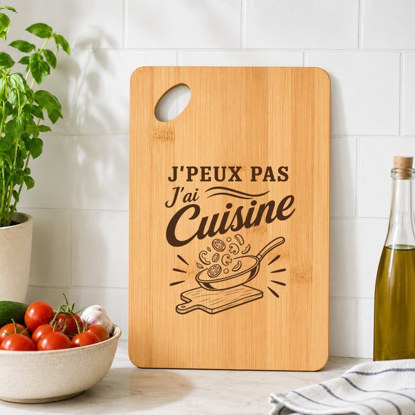 Planche à Découper J’peux pas j’ai Cuisine