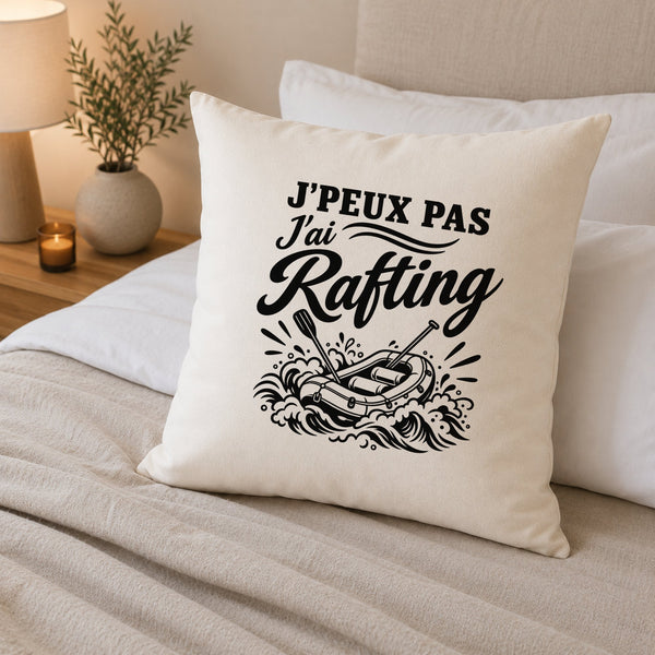 Housse de Coussin J’peux pas j’ai Rafting
