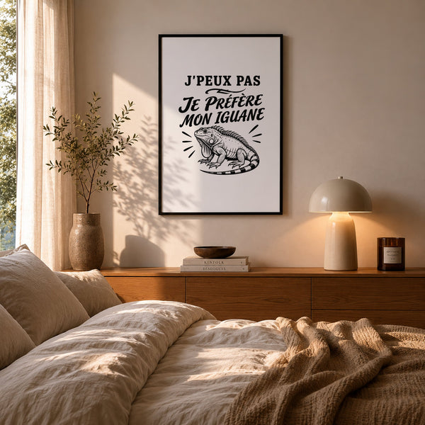 Poster J’peux pas je préfère mon Iguane