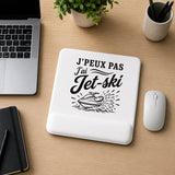 Tapis de Souris J’peux pas j’ai Jet-ski