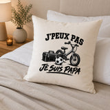 Housse de Coussin J’peux pas je suis Papa
