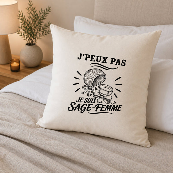 Housse de Coussin J’peux pas je suis Sage-femme
