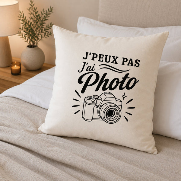 Housse de Coussin J’peux pas j’ai Photo