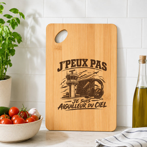Planche à Découper J’peux pas je suis Aiguilleur du ciel