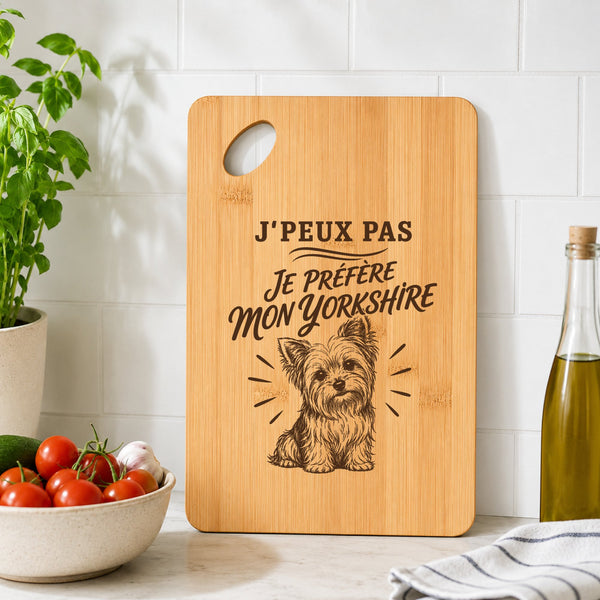 Planche à Découper J’peux pas je préfère mon Yorkshire