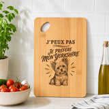 Planche à Découper J’peux pas je préfère mon Yorkshire