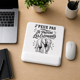 Tapis de Souris J’peux pas je préfère les Éléphants