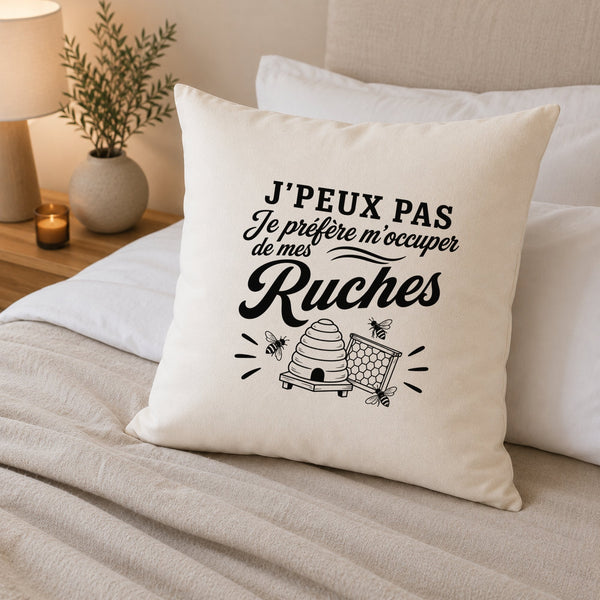 Housse de Coussin J’peux pas je préfère m’occuper de mes Ruches