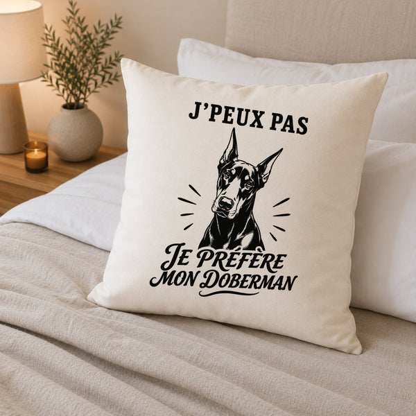 Housse de Coussin J’peux pas je préfère mon Doberman
