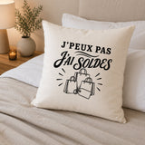 Housse de Coussin J’peux pas j’ai Soldes