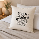Housse de Coussin J’peux pas j’ai Wakeboard