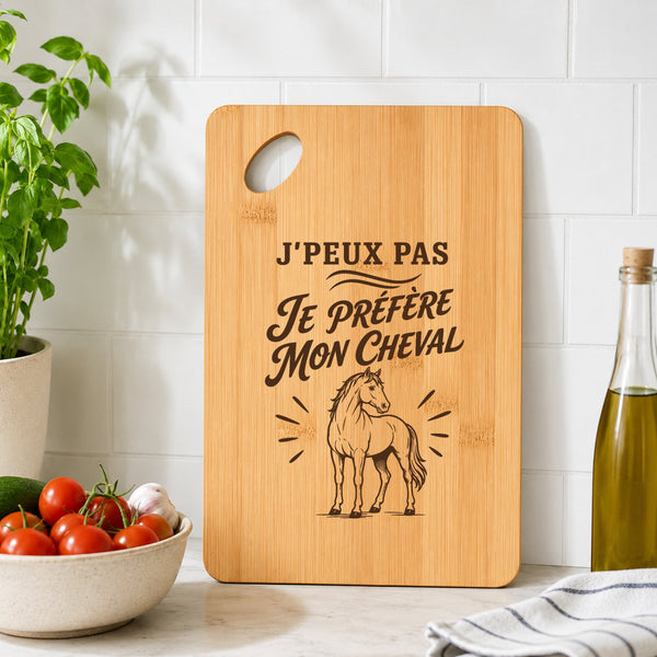 Planche à Découper J’peux pas je préfère mon Cheval