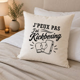 Housse de Coussin J’peux pas j’ai Kickboxing