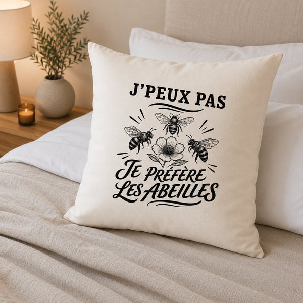 Housse de Coussin J’peux pas je préfère les Abeilles