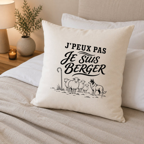 Housse de Coussin J’peux pas je suis Berger