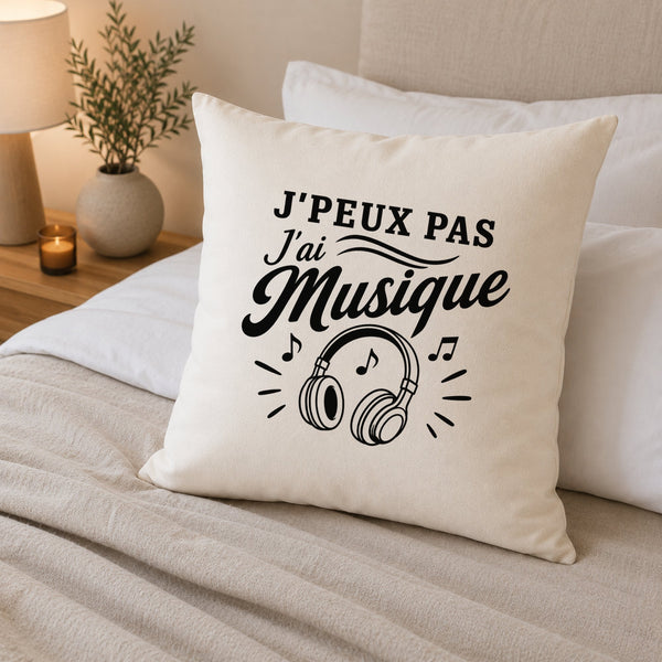 Housse de Coussin J’peux pas j’ai Musique