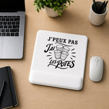 Tapis de Souris J’peux pas j’ai les Potes