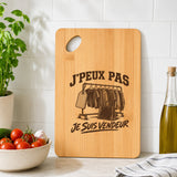 Planche à Découper J’peux pas je suis Vendeur