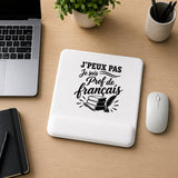 Tapis de Souris J’peux pas je suis Prof de français