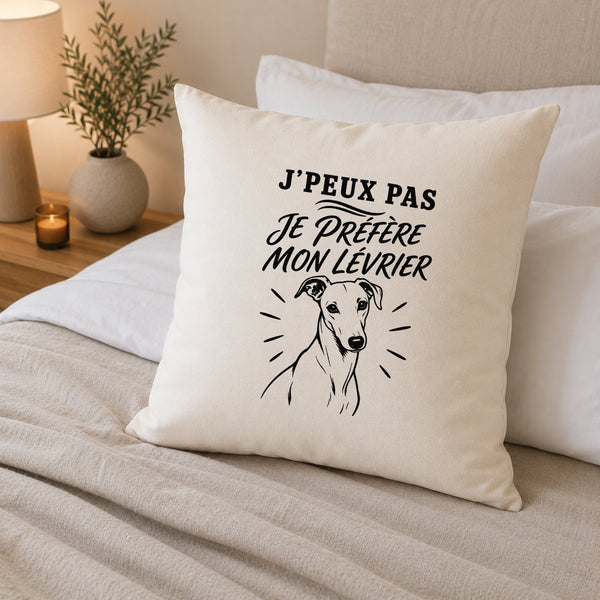 Housse de Coussin J’peux pas je préfère mon Lévrier