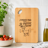 Planche à Découper J’peux pas je préfère ma Chèvre