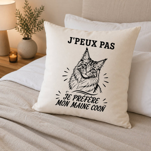 Housse de Coussin J’peux pas je préfère mon Maine Coon