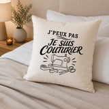 Housse de Coussin J’peux pas je suis Couturier