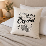 Housse de Coussin J’peux pas j’ai Crochet