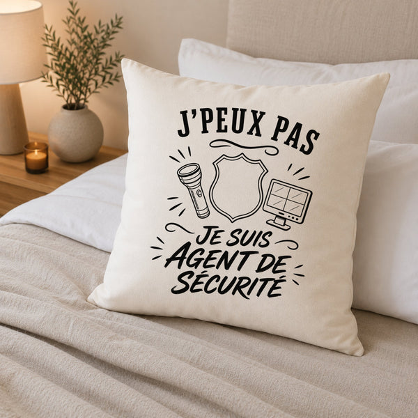 Housse de Coussin J’peux pas je suis Agent de sécurité