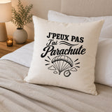 Housse de Coussin J’peux pas j’ai Parachute