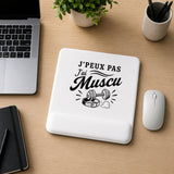 Tapis de Souris J’peux pas j’ai Muscu