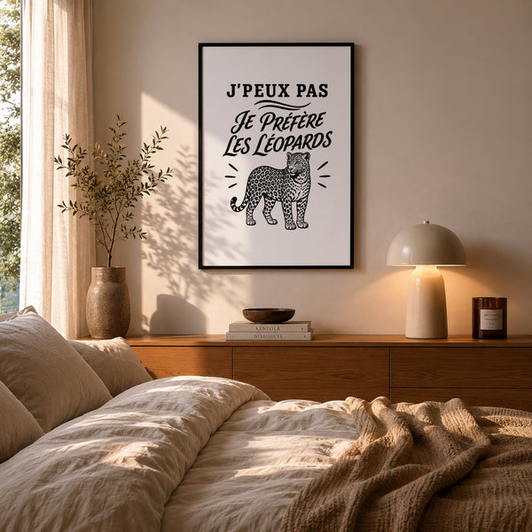 Poster J’peux pas je préfère les Léopards