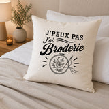 Housse de Coussin J’peux pas j’ai Broderie