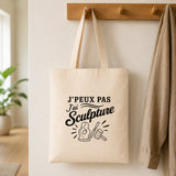 Tote Bag Beige J’peux pas j’ai Sculpture