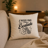 Housse de Coussin J’peux pas j’ai Escalade