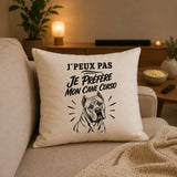 Housse de Coussin J’peux pas je préfère mon Cane Corso