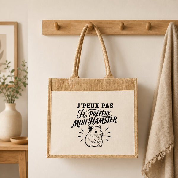 Sac Cabas Jute avec Poche J’peux pas je préfère mon Hamster
