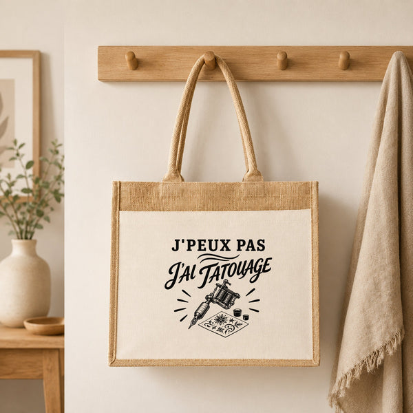 Sac Cabas Jute avec Poche J’peux pas j’ai Tatouage