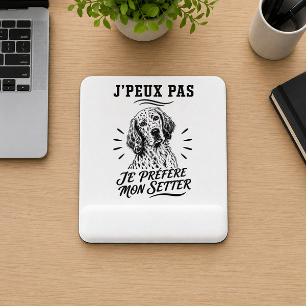 Tapis de Souris J’peux pas je préfère mon Setter