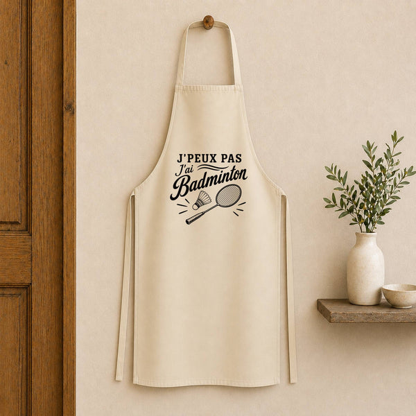 Tablier de Cuisine J’peux pas j’ai Badminton