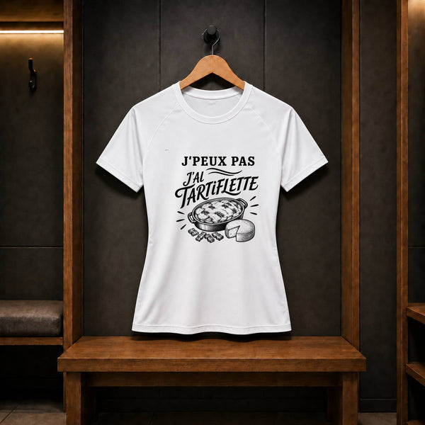 T-shirt de Sport Femme J’peux pas j’ai Tartiflette