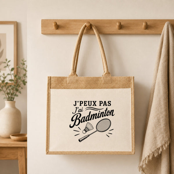 Sac Cabas Jute avec Poche J’peux pas j’ai Badminton