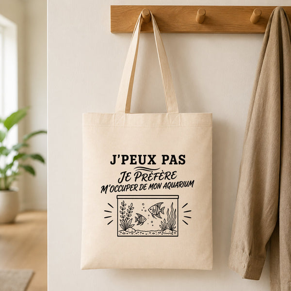 Tote Bag Beige J’peux pas je préfère m’occuper de mon Aquarium