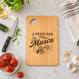 Planche à Découper J’peux pas j’ai Muscu