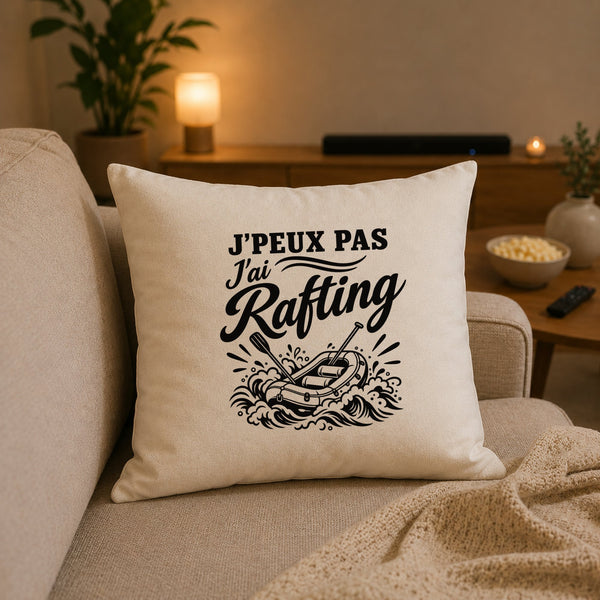 Housse de Coussin J’peux pas j’ai Rafting