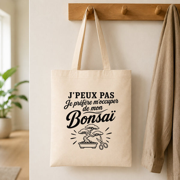 Tote Bag Beige J’peux pas je préfère m’occuper de mon Bonsaï