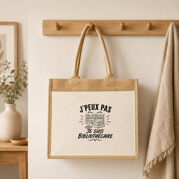 Sac Cabas Jute avec Poche J’peux pas je suis Bibliothécaire