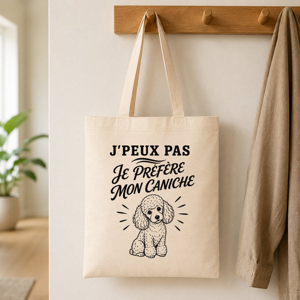 Tote Bag Beige J’peux pas je préfère mon Caniche