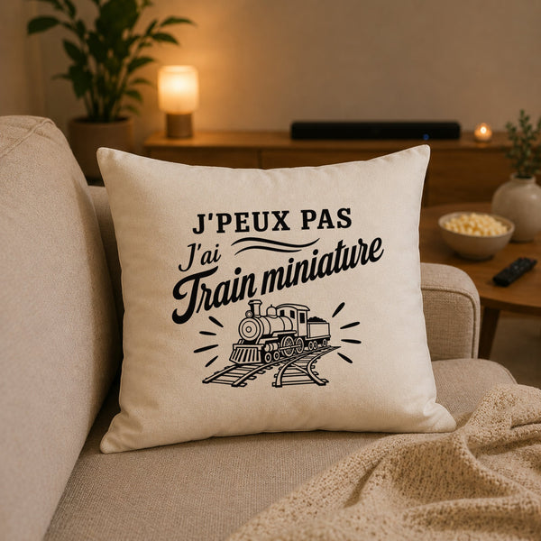 Housse de Coussin J’peux pas j’ai Train miniature – modélisme ferroviaire (train)