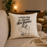 Housse de Coussin J’peux pas je préfère mon Ragdoll